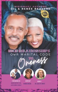 portada Rich Relationships: Our Marital Code to Oneness (en Inglés)