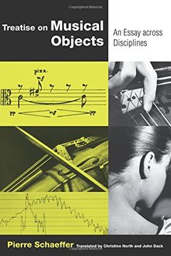 portada Treatise on Musical Objects: An Essay Across Disciplines (California Studies in 20Th-Century Music) (en Inglés)