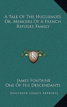 portada a tale of the huguenots or, memoirs of a french refugee family (en Inglés)