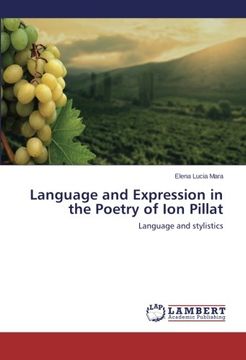 portada Language and Expression in the Poetry of Ion Pillat: Language and stylistics
