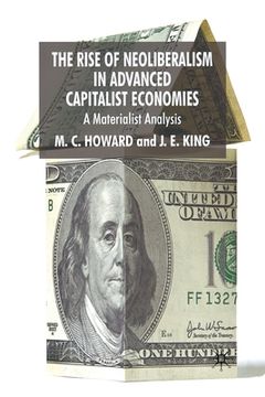 portada The Rise of Neoliberalism in Advanced Capitalist Economies: A Materialist Analysis (in English)