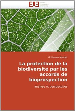 portada La Protection de La Biodiversite Par Les Accords de Bioprospection