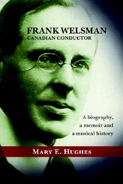 portada frank welsman: canadian conductor (in English)