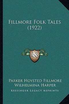 portada fillmore folk tales (1922) (en Inglés)