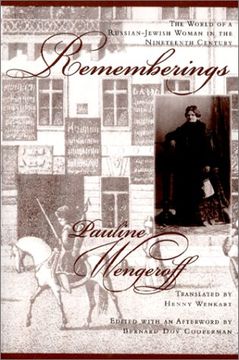 portada Rememberings: The World of a Russian-Jewish Woman in the Nineteenth Century (Studies and Texts in Jewish History and Culture, 9) (in English)