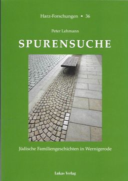 portada Spurensuche: Jüdische Familiengeschichten in Wernigerode (in German)