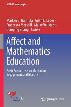 portada Affect and Mathematics Education: Fresh Perspectives on Motivation, Engagement, and Identity (in English)