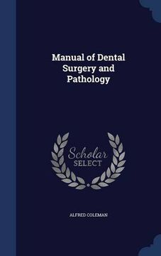 portada Manual of Dental Surgery and Pathology