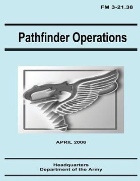 portada Pathfinder Operations (FM 3-21.38) (en Inglés)