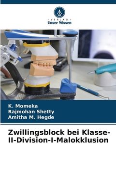 portada Zwillingsblock bei Klasse-II-Division-I-Malokklusion (in German)