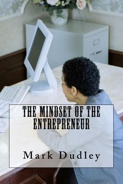 portada The Mindset of the Entrepreneur (en Inglés)