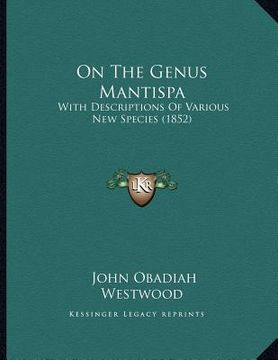 portada on the genus mantispa: with descriptions of various new species (1852)