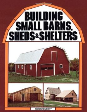 portada Building Small Barns, Sheds and Shelters (en Inglés)