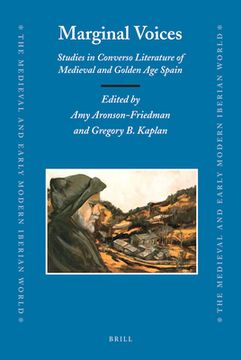 portada Marginal Voices: Studies in Converso Literature of Medieval and Golden Age Spain (en Inglés)