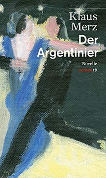 portada Der Argentinier. Novelle (Haymon Taschenbuch) (in German)