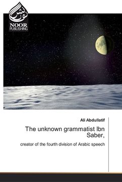 portada The unknown grammatist Ibn Saber (en Inglés)