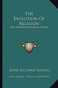 portada the evolution of religion: an anthropological study (in English)