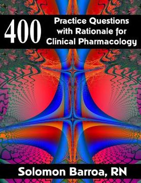 portada 400 Practice Questions with Rationale for Clinical Pharmacology (en Inglés)
