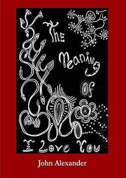 portada The Meaning of i Love you (en Inglés)