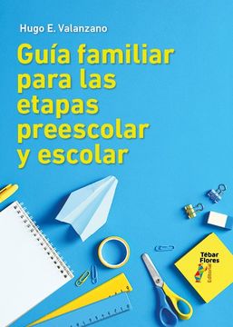 portada Guia Familiar Para las Etapas Preescolar y Escolar (in Spanish)