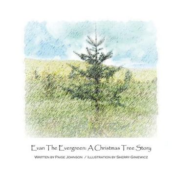 portada Evan The Evergreen: A Christmas Tree Story (en Inglés)