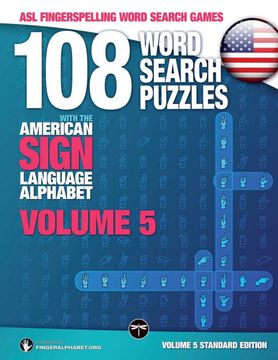 portada 108 Word Search Puzzles With the American Sign Language Alphabet: Vol 5 Standard: Volume 5 Standard Edition (Asl Fingerspelling Word Search Games) [Idioma Inglés] (en Inglés)