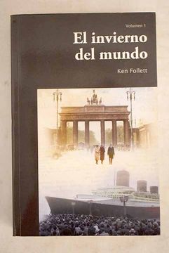 Libro El invierno del mundo (The Century 2) De Ken Follett - Buscalibre