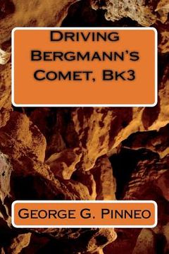 portada Driving Bergmann's Comet, Bk3