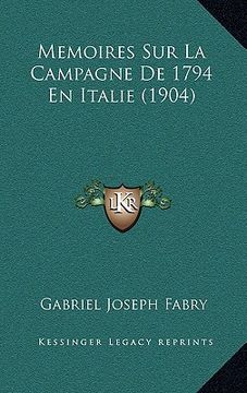 portada Memoires Sur La Campagne De 1794 En Italie (1904) (en Francés)
