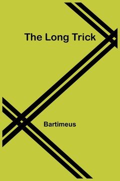 portada The Long Trick (in English)