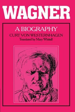 portada Wagner: A Biography (en Inglés)