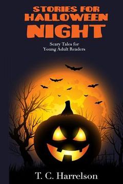 portada Stories for Halloween Night: 3 Short Tales for Middle Grade and Young Adult Readers (in English)