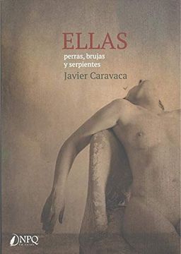 portada Ellas: Perras, Brujas y Serpientes (in Spanish)