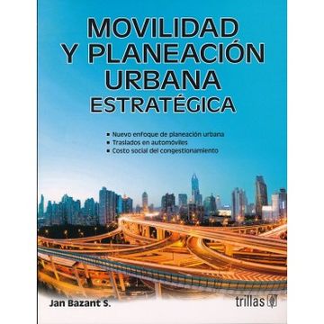 portada Movilidad y Planeacion Urbana Estrategica (in Spanish)