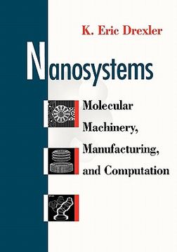 portada nanosystems: molecular machinery, manufacturing, and computation (en Inglés)