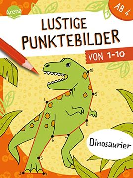 portada Lustige Punktebilder von 1-10. Dinosaurier von Punkt-Zu-Punkt-Rästelblock für Kinder ab 4 Jahren (en Alemán)