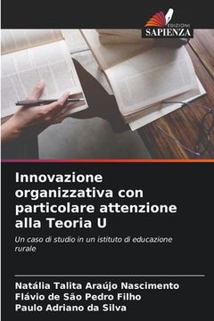 portada Innovazione organizzativa con particolare attenzione alla Teoria U (in Italian)