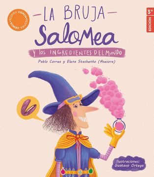 La bruja Salomea y los ingredientes del mundo