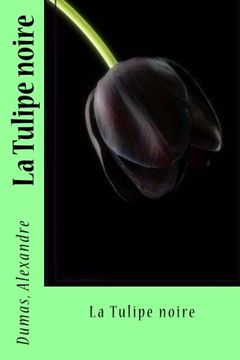 portada La Tulipe noire (French Edition)