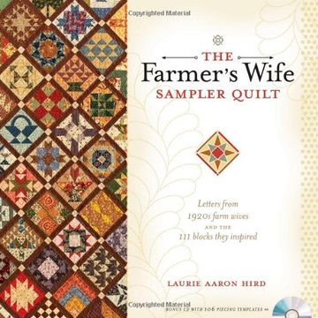 portada The Farmer's Wife Sampler Quilt: Letters From 1920S Farm Wives and the 111 Blocks They Inspired (in English)