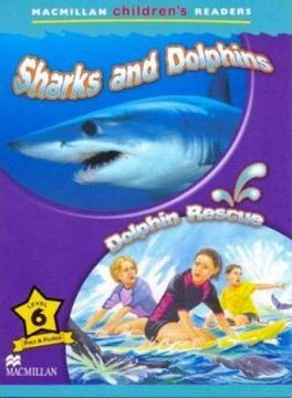 portada Mchr 6 Sharks & Dolphins: Rescue (Int): Sharks and Dolphins (en Inglés)
