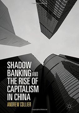 portada Shadow Banking and the Rise of Capitalism in China