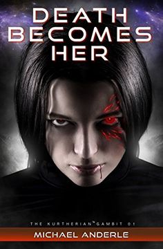 portada Death Becomes her (The Kurtherian Gambit) (in English)