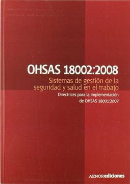 portada Ohsas 18002:2008 sistemas gestion (in Spanish)