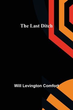 portada The Last Ditch (in English)