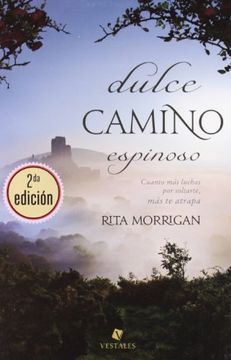 portada Dulce Camino Espinoso (in Spanish)