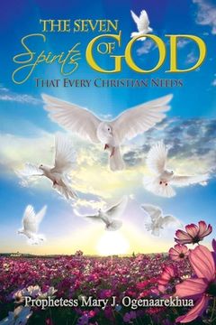 portada The Seven Spirits of God that Every Christian Needs (en Inglés)
