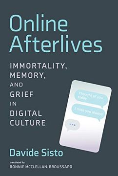 portada Online Afterlives: Immortality, Memory, and Grief in Digital Culture