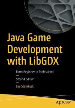 portada Java Game Development With Libgdx: From Beginner to Professional (in English)