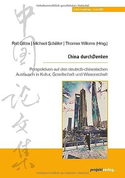 portada China Durchdenken Perspektiven auf den Deutsch-Chinesischen Austausch in Kultur, Gesellschaft und Wissenschaft (en Alemán)